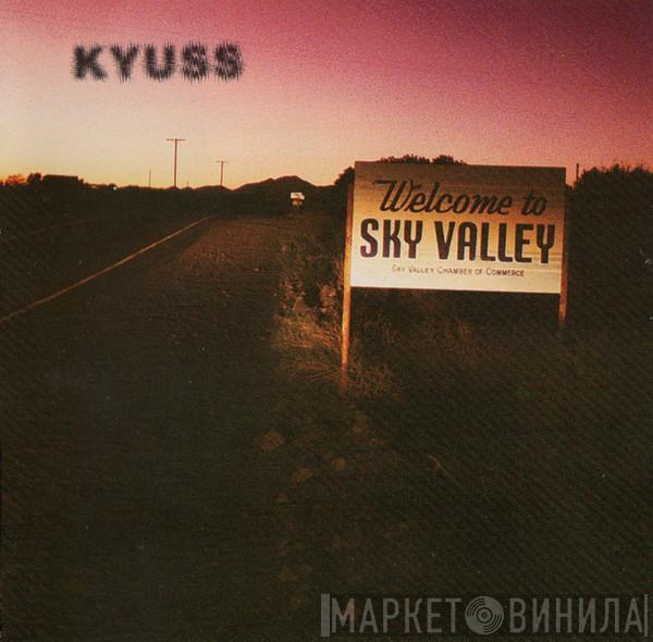 Kyuss - Welcome To Sky Valley
