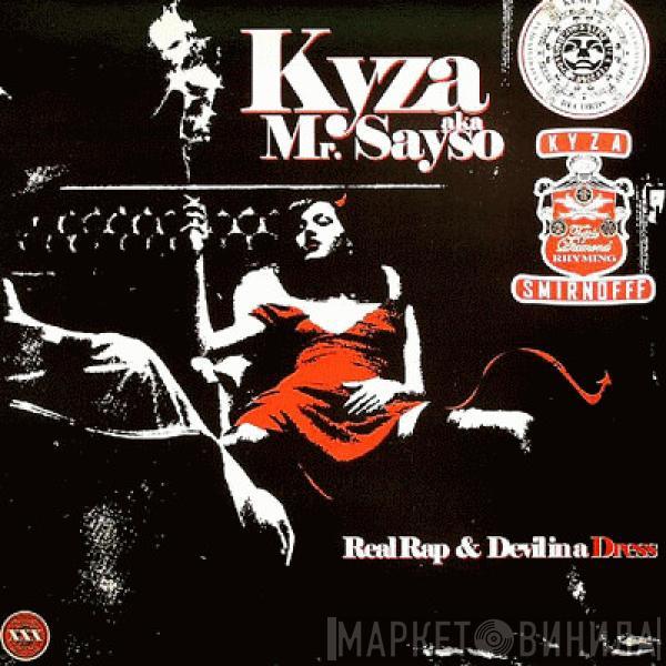 Kyza - Real Rap / Devil In A Dress