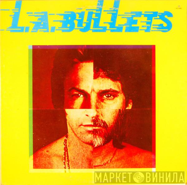 L. A. Bullets - L. A. Bullets