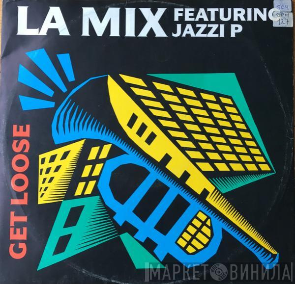  L.A. Mix  - Get Loose