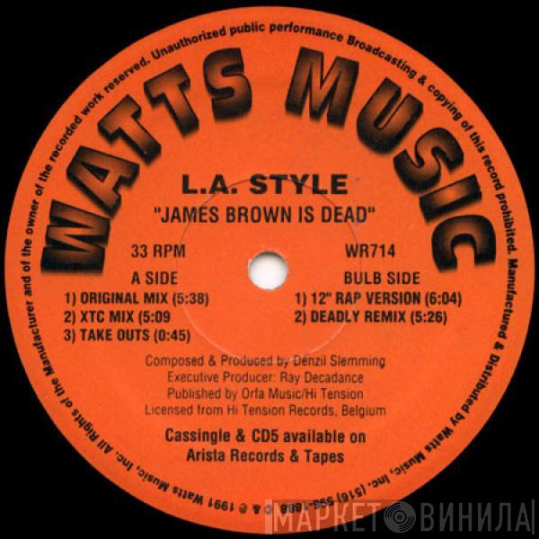 L.A. Style - James Brown Is Dead