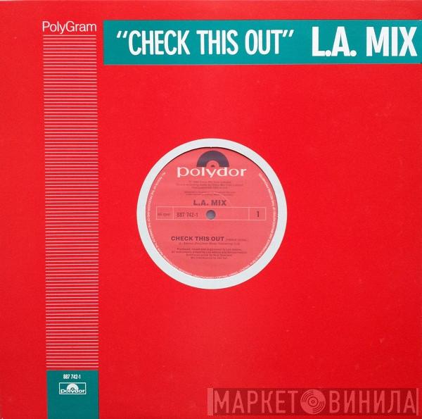  L.A. Mix  - Check This Out