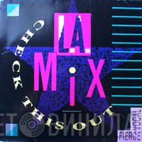  L.A. Mix  - Check This Out (Fierce Vocal)