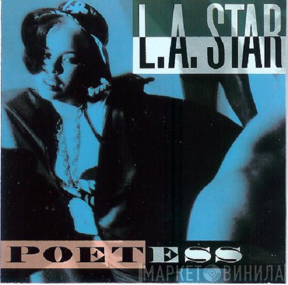  L.A. Star  - Poetess