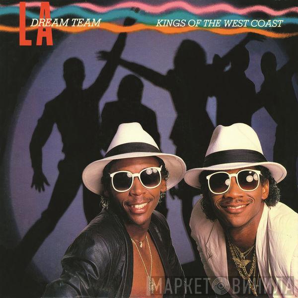  L.A. Dream Team  - Kings Of The West Coast