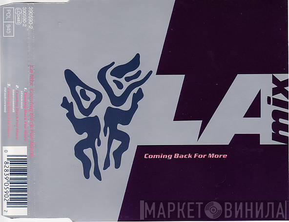  L.A. Mix  - Coming Back For More