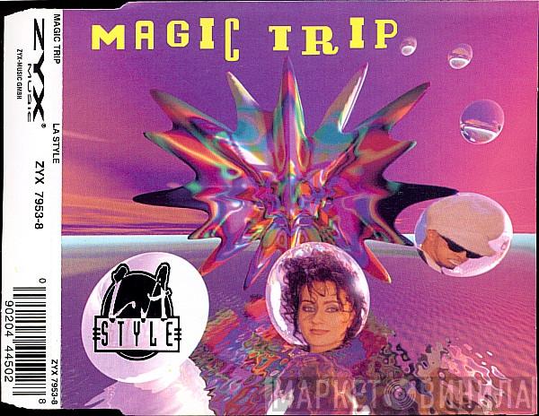  L.A. Style  - Magic Trip