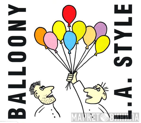 L.A. Style  - Balloony
