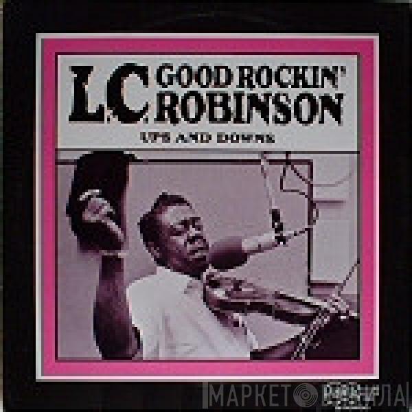 L.C. Robinson - Ups And Downs