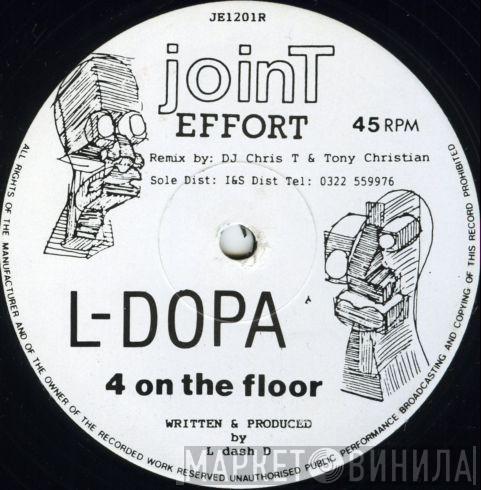 L-Dopa - 4 On The Floor