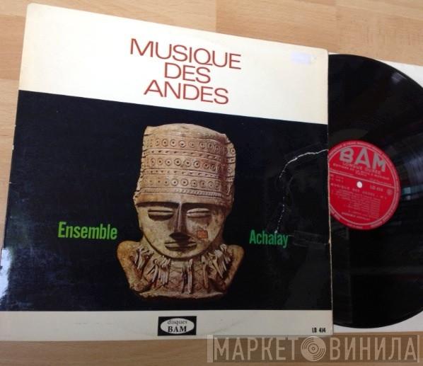 L'Ensemble Achalay - Musique Des Andes
