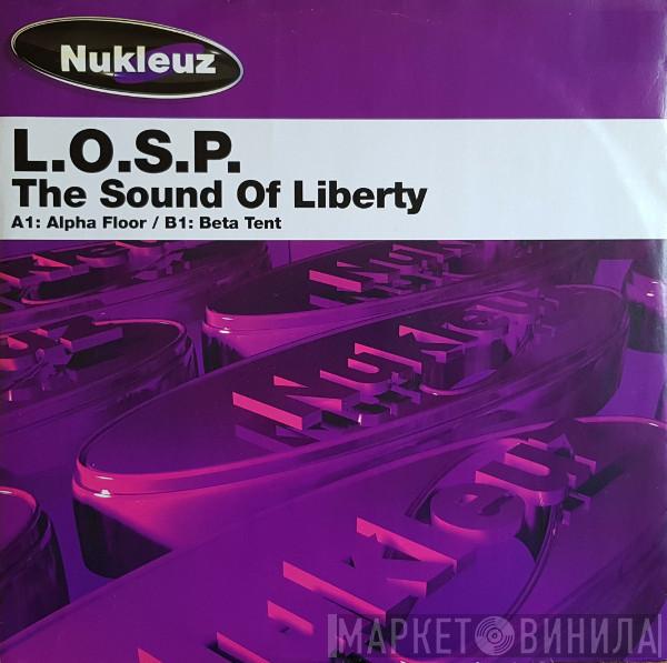 L.O.S.P. - The Sound Of Liberty
