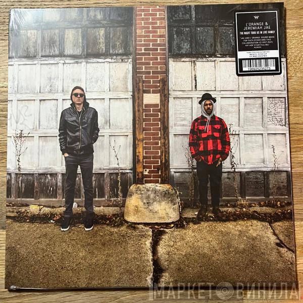 L'Orange, Jeremiah Jae - The Night Took Us In Like Family