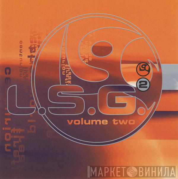 L.S.G. - Volume Two
