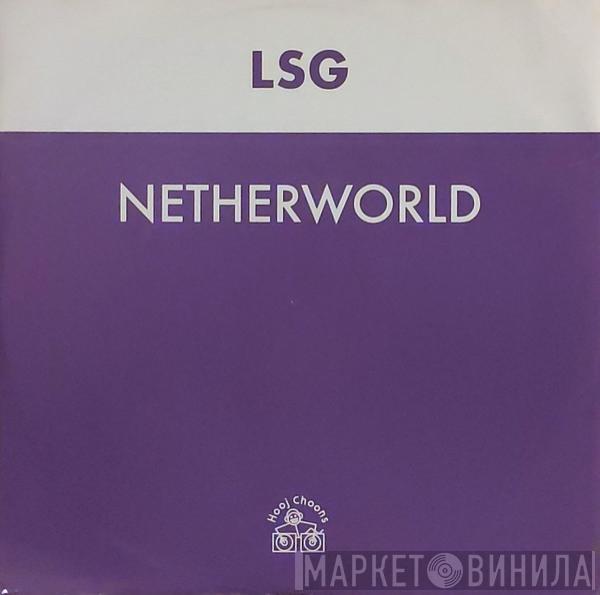 L.S.G. - Netherworld