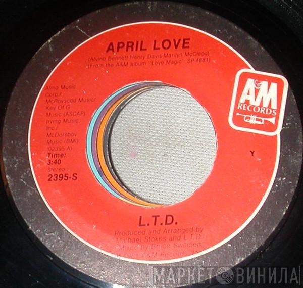  L.T.D.  - Stay On The One / April Love