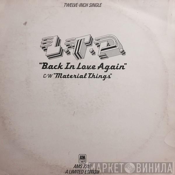 L.T.D. - Back In Love Again / Material Things