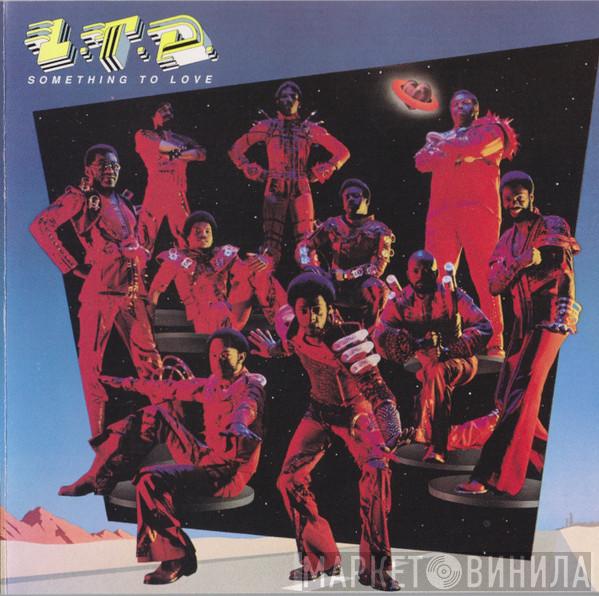  L.T.D.  - Something To Love