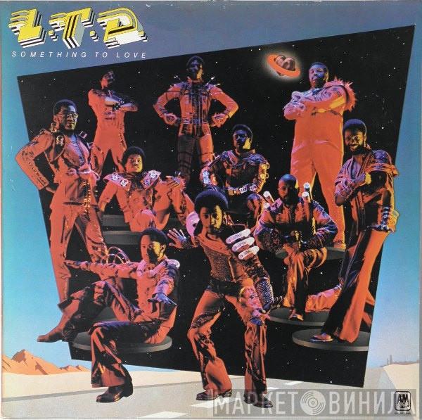  L.T.D.  - Something To Love