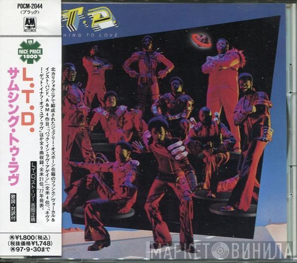  L.T.D.  - Something To Love