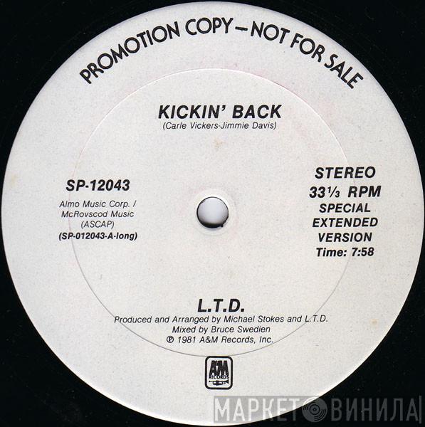  L.T.D.  - Kickin' Back