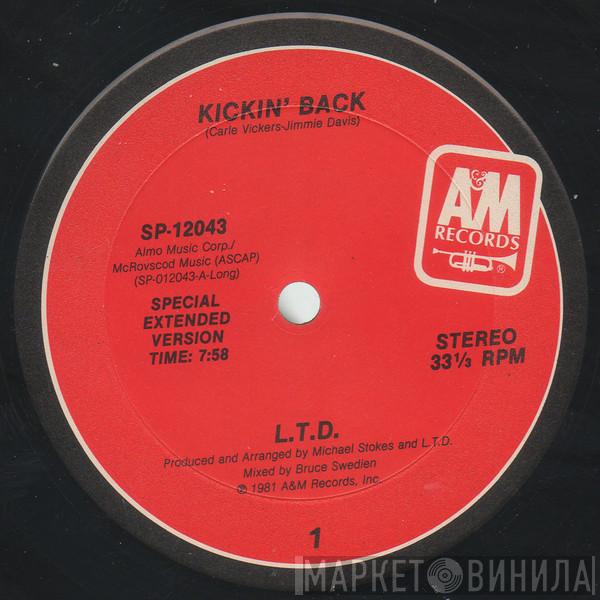  L.T.D.  - Kickin' Back
