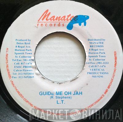 L.T.  - Guide Me Oh Jah