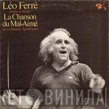 Léo Ferré - La Chanson Du Mal Aimé