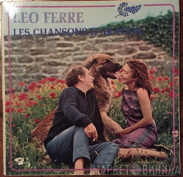  Léo Ferré  - Les Chansons D'Aragon