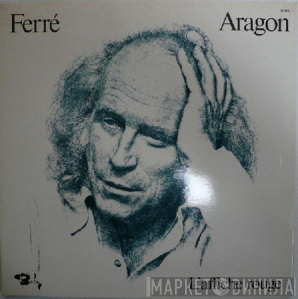 Léo Ferré, Louis Aragon - L'Affiche Rouge
