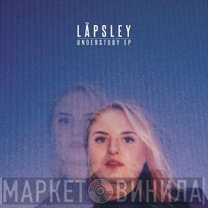  Låpsley  - Understudy EP