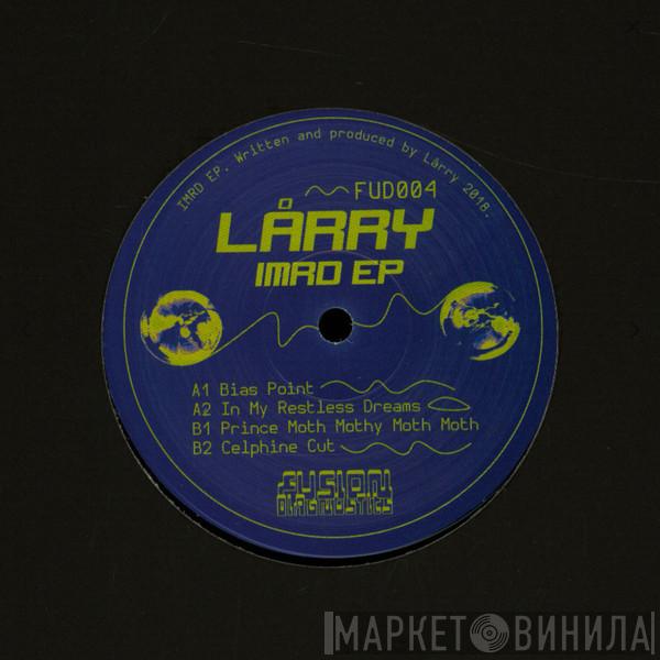 Lårry - IMRD EP