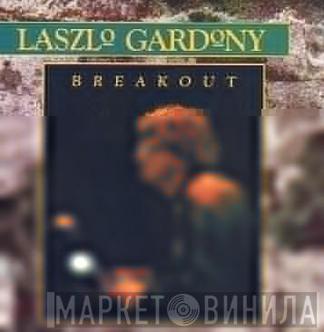  László Gárdonyi  - Breakout