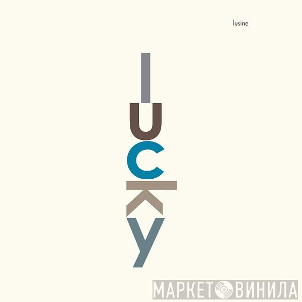  L'usine  - Lucky