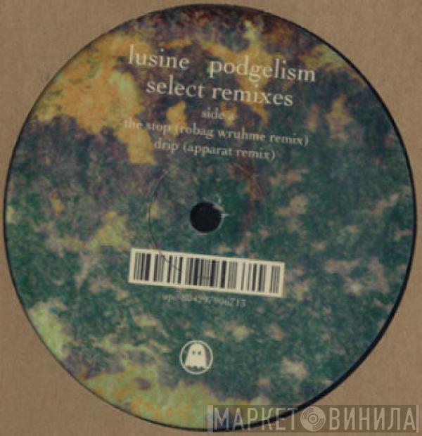  L'usine  - Podgelism (Select Remixes)