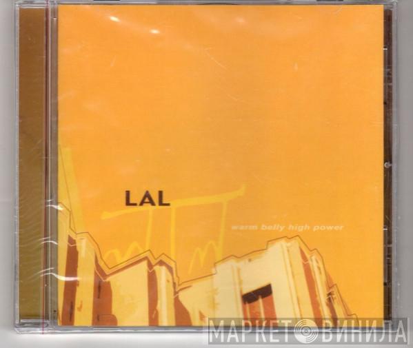 LAL - Warm Belly High Power