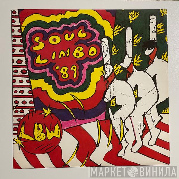 LBW - Soul Limbo '89