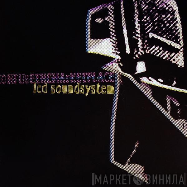  LCD Soundsystem  - Confuse The Marketplace