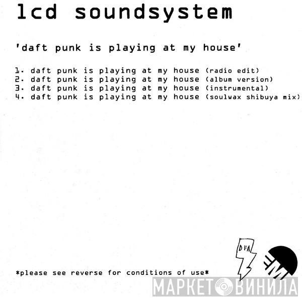  LCD Soundsystem  - Daft Punk Is Playing At My House