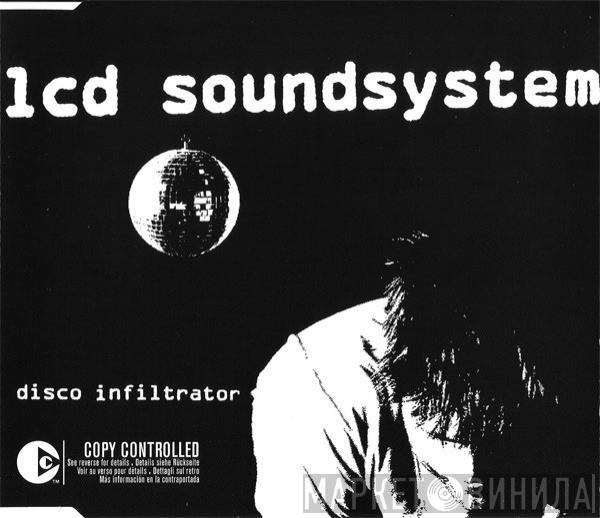  LCD Soundsystem  - Disco Infiltrator