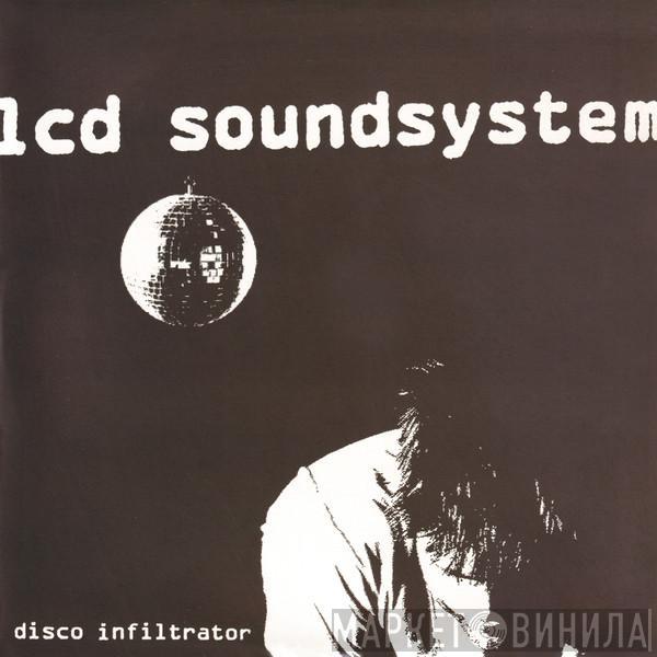  LCD Soundsystem  - Disco Infiltrator