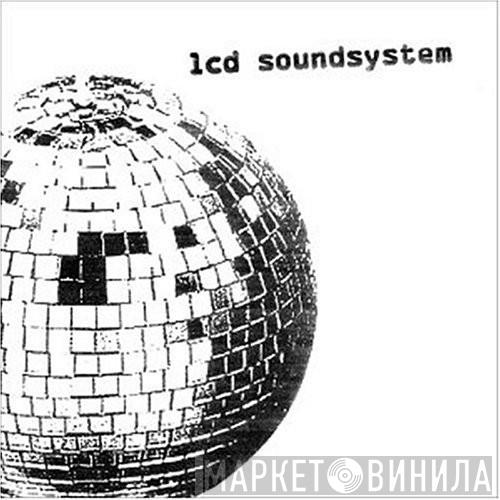 LCD Soundsystem - LCD Soundsystem