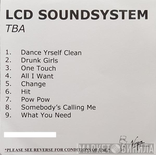  LCD Soundsystem  - TBA