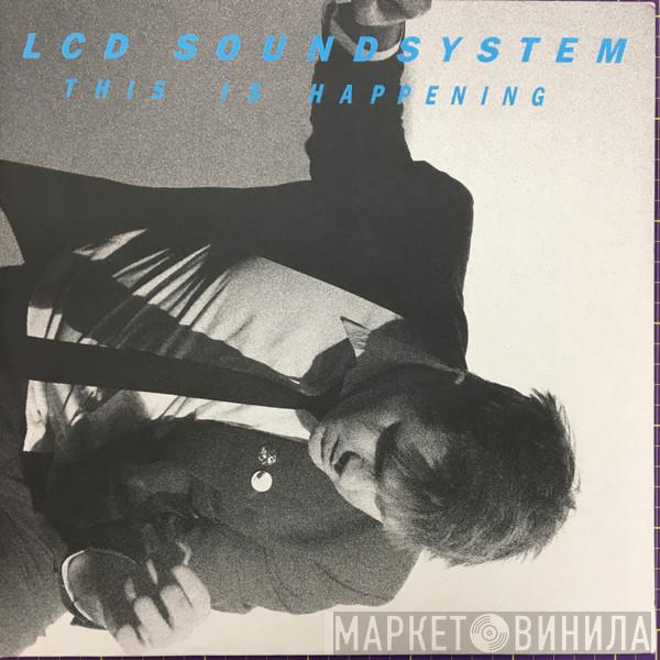  LCD Soundsystem  - This Is Happening