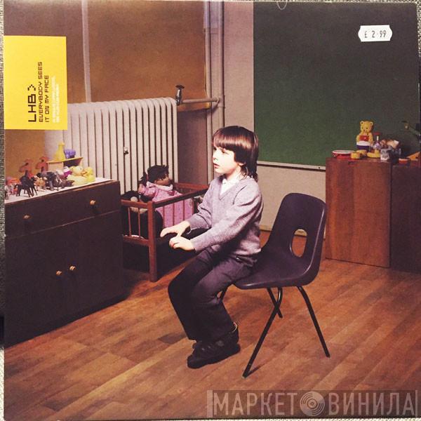  LHB  - Everybody Sees It On My Face