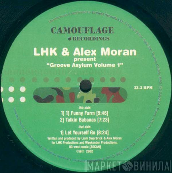 LHK & Alex Moran - Groove Asylum Volume One