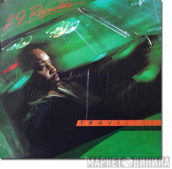  LJ Reynolds  - Travelin'
