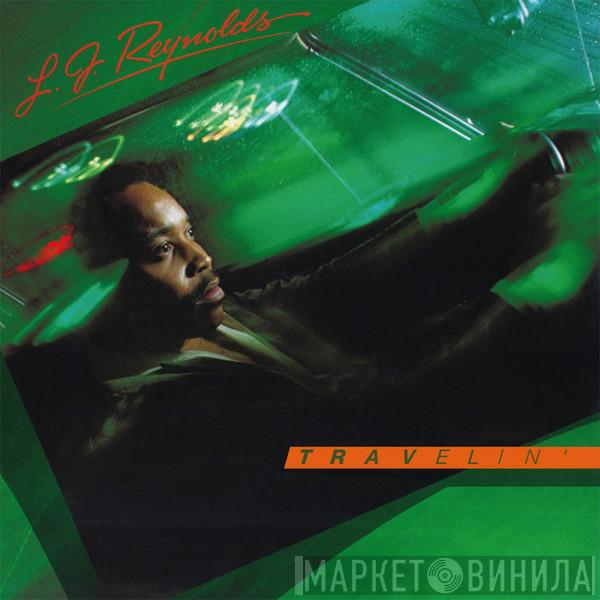 LJ Reynolds - Travelin'
