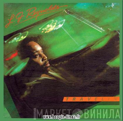  LJ Reynolds  - Travelin'