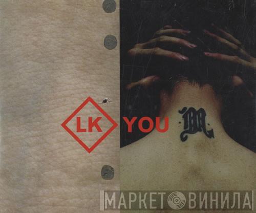 LK  - You